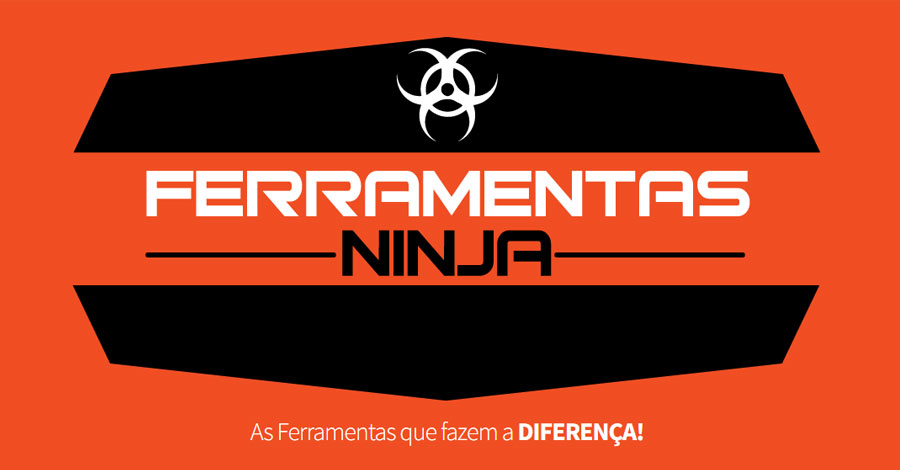 Ferramentas Ninja